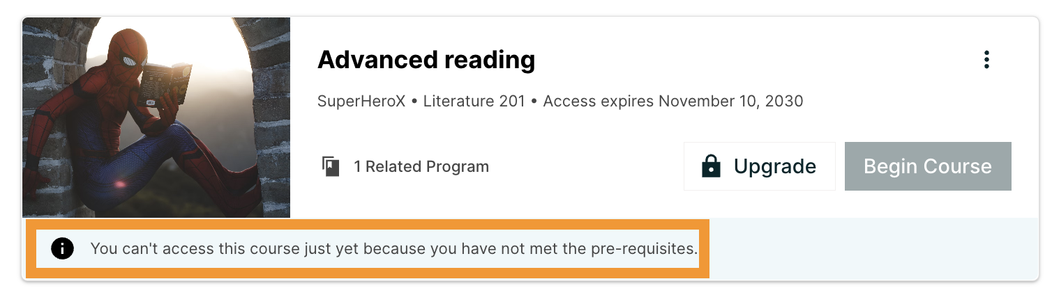 The learner dashboard with an available course and a course that is unavailable because it has a prerequisite.