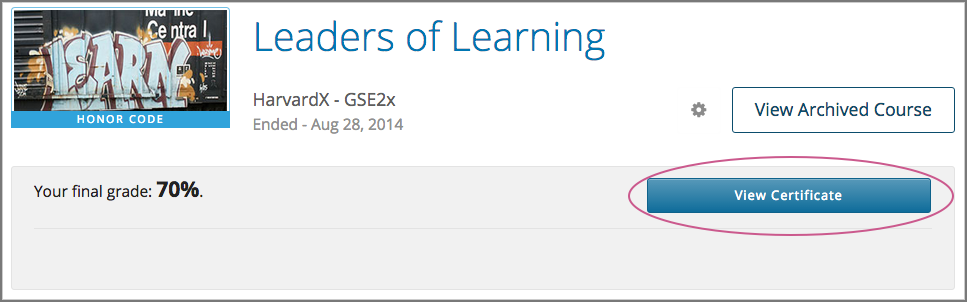 Dashboard with course name, grade, and link to the certificate.